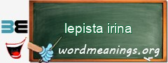 WordMeaning blackboard for lepista irina